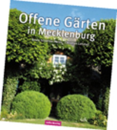 Offene Pforten in mecklenburgischen Gärten Schwerin Live